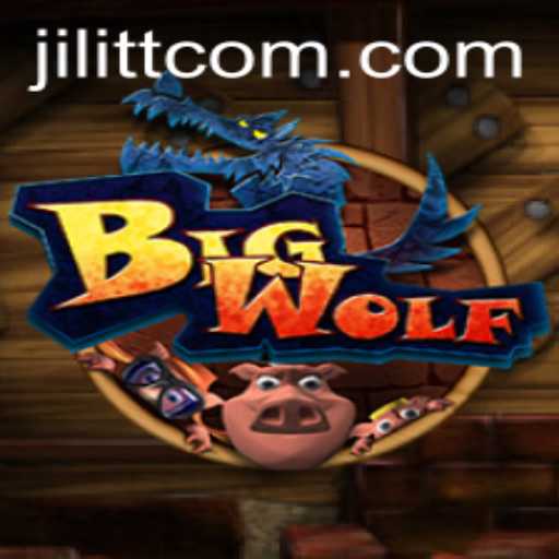 Explore the Thrilling World of BigWolf at JiLiTT.COM