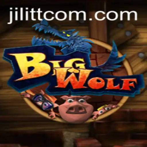Explore the Thrilling World of BigWolf at JiLiTT.COM