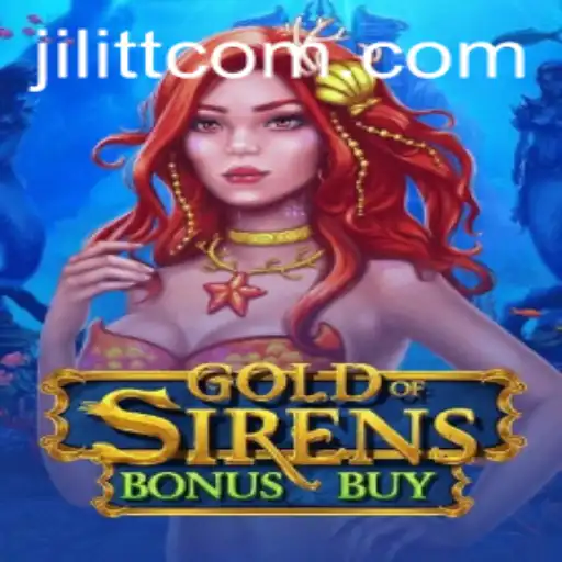 Exploring GoldofSirensBonusBuy: An In-Depth Look at This Exciting Game
