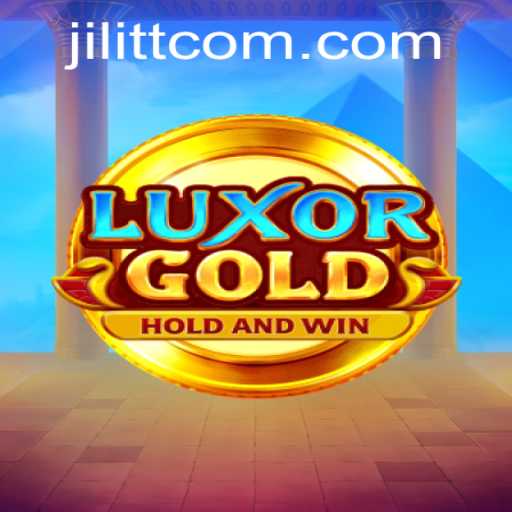 LuxorGold: Discover the Enchantment of Ancient Egypt with JiLiTT.COM