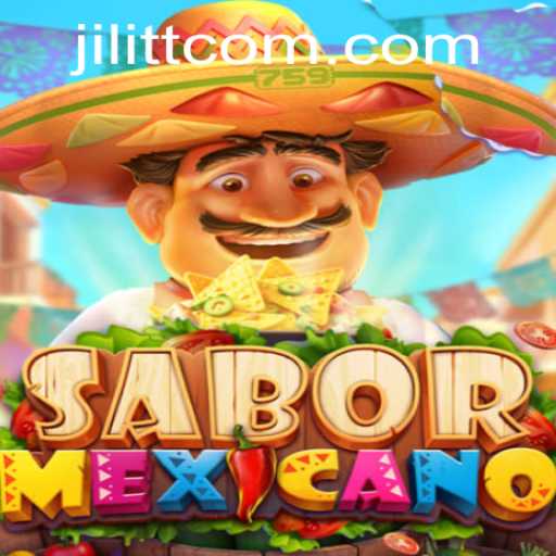 SaborMexicano: A Unique Gaming Experience with JiLiTT.COM