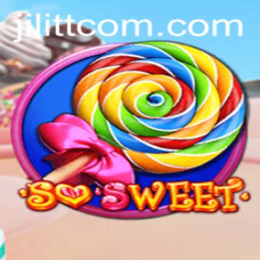 SoSweet: A Delightful Gaming Experience with JiLiTT.COM