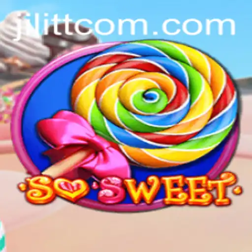 SoSweet: A Delightful Gaming Experience with JiLiTT.COM